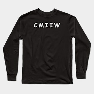 CMIIW Long Sleeve T-Shirt